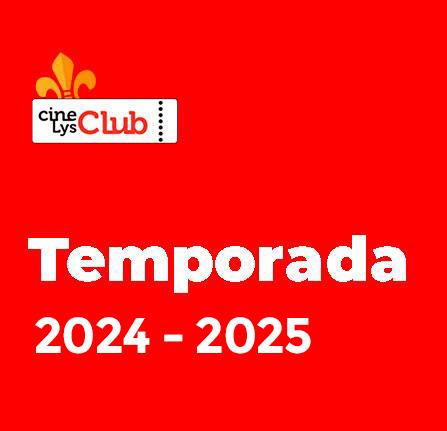 Temporada 2024 - 2025 Cine Club Lys