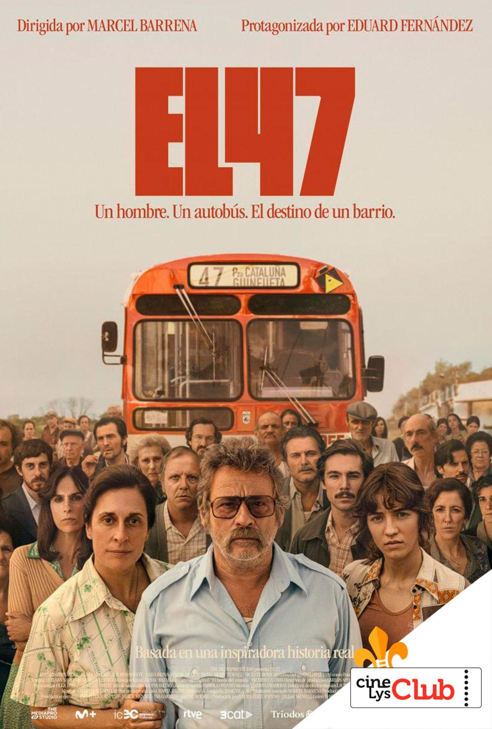 Cartel El 47 en Cine Club Lys