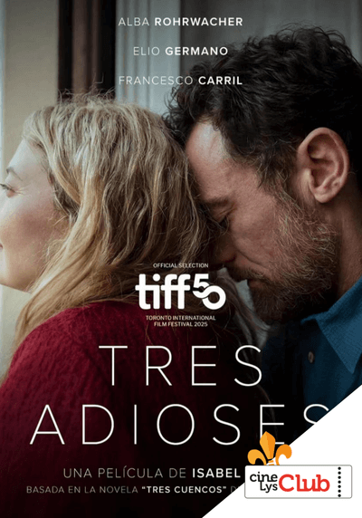 Cartel Tres adioses en Cine Club Lys